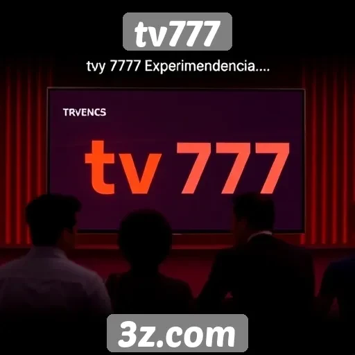 experiência de usuário no site tv777 analisada